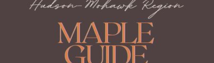 Hudson Mohawk Region Maple Guide Now Available